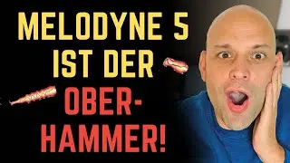 Melodyne 5 Tutorial (deutsch) || 💥  ALLES was du übers Melodyne 5 Upgrade wissen musst!