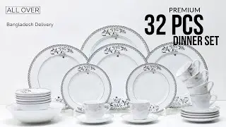 ৩২ পিস ডিনার সেট রিভিউ | Luxurious Dinner Set | Dinner Set Price Bangladesh | অর্ডার করুন এখনই