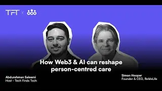 How Web3 & AI can reshape Healthcare - ft. Simon Hooper | Founder & CEO ReMeLife