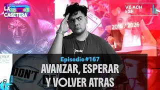 AVANZAR, ESPERAR Y VOLVER + SERIES Y PELIS 2026 + ACTUALIDAD Y MUSICA// LA CASETERA #167
