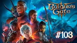 Baldur's Gate 3 | Llegamos a la baja ciudad 😢 | EP.103