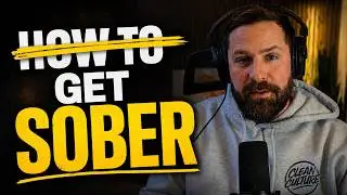 Asking How To Get Sober Might Be Keeping You Stuck