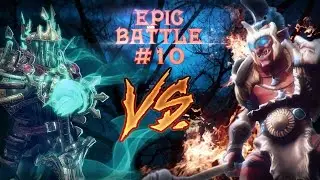 Epic battle #10 - Wraith King vs Troll Warlord