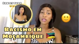 COMO SÃO VISTOS AS PESSOAS DE PELE BRANCA EM MOÇAMBIQUE 🇲🇿