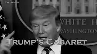 Trump's Cabaret &bull; Fake News USA &bull; 20241104