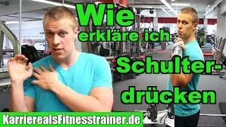 Schulterdrücken - Wie erkläre ich als Fitnesstrainer den Military Press
