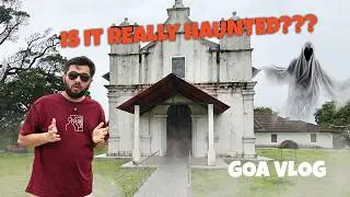 HUANTED THREE KINGS CHURCH 😱 | Hidden Seashell Beach 𓇼🐚 | Goa in Monsoon ⛈️