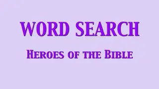 Word Search Heroes of the Bible