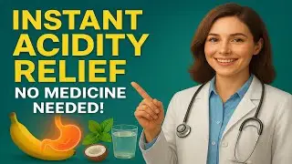 Instant Acidity Relief | No Medicine Needed