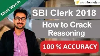 SBI Clerk 2018 Prelims - Reasoning - How to Score 30+ in 20 minutes | Previous Year Paper Solved