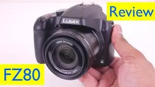 Panasonic Lumix FZ80 Review | 4K Ultra Zoom Camera for Stunning Photos & Videos