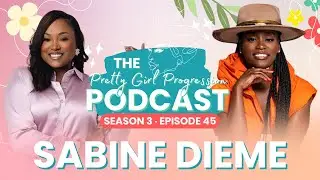 Sabine Dieme Talks Healing From Child Abuse, Mental Health, and Podcasting | Season 3 | Episode 45