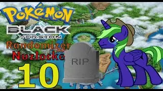 Pokemon Black Randomizer Nuzelock 10 - DEATH AND DESTRUCTION!