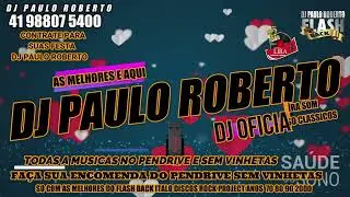 LOVE SONGS 80'S 90'S  flash back - Remember  08 COM DJ PAULO ROBERTO