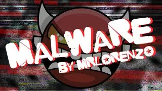 MALWARE 100% (INSANE DEMON) (MOBILE) | Geometry Dash Juniper