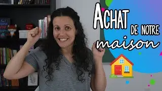 On a achet&eacute; une maison! 🏠