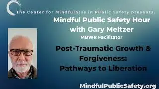 Post-Traumatic Growth & Forgiveness: Pathways to Liberation with Gary Meltzer