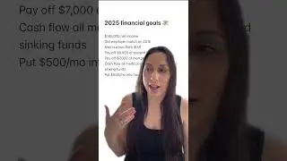 Setting Our 2025 Financial Goals 💸💸💸
