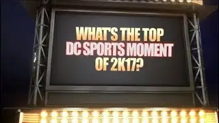 THAT SPORTS DUDE - Top DC Sports Moments of 2K17
