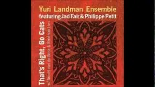 Yuri Landman Ensemble - Interlude IV / Structures to Ashes