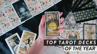 TOP TAROT DECKS OF THE YEAR