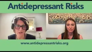 Antidepressant Risks Spotlight interview with Morgan Stewart, Antidepressant Coalition for Education