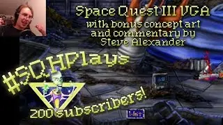 200 SUBSCRIBERS!!! | Space Quest III VGA remake w/bonus concept art