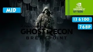 Ghost Recon Breakpoint GT 1030 | I3 6100 | 768P | [PC]