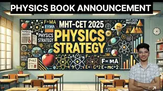 MHT CET PHYSICS PREPARATION    HOW TO PREPARE FOR MHT CET 2025  #mhtcet2025 #mhtcet #mhtcet2026