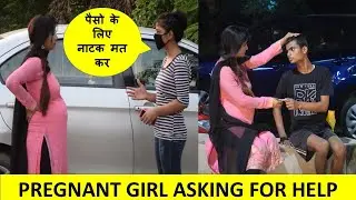 Pregnant Girl Asking For Food And Money | Social Experiment | Pranks In India | New Pranks 2020