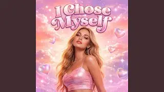 I chose myself