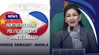 Hontiveros doing 'political theater' &mdash; Chinese embassy