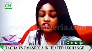 BARKING DOG VS CHIHUAHUA : OMASHOLA AND TACHA FIGHT INSIDE BBNAIJA HOUSE