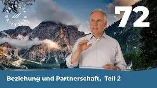 #72 Beziehung und Partnerschaft, Teil 2