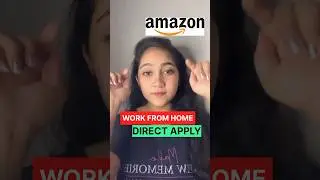 Amazon|Work From Home|Apply |Direct Apply| No Interview| #shorts #amazon