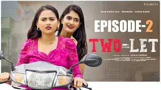 Two - Let |  Season 2  |  Episode 2 | Telugu Web series 2025 | Digiquest Originals