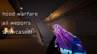 Hood Warfare -all wepons showcased! #hoodwarfaregiveaway at 300 subs!!!