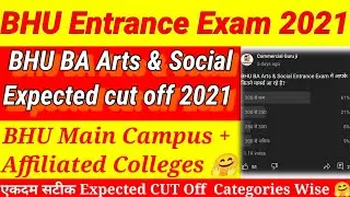 BHU BA Arts Expected Cut Off 2021||BHU BA Social Expected Cut Off 2021|BHU uet 2021 expected cut off