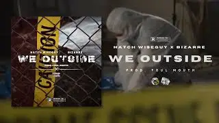 Hatch Wiseguy x Bizarre - 