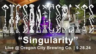 THE SONIC SPLITS  |  Singularity (Live at ORegon City Brewing Co.)