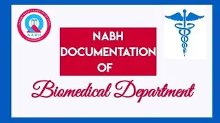 NABH-DOCUMENTATION OF BIOMEDICAL DEPARTMENT | BIOMEDICAL ENGINEER WORK | BME LIFE