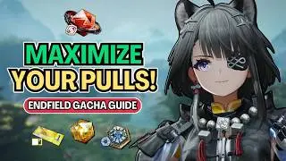 AVOID These Pulling Mistakes in Arknights: Endfield! | Gacha System Guide & Analysis