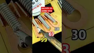 use 63% tin soldering wire.