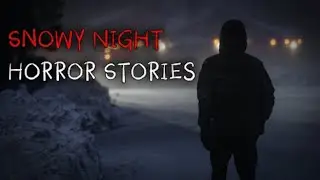 3 Scary TRUE Snowy Night Horror Stories