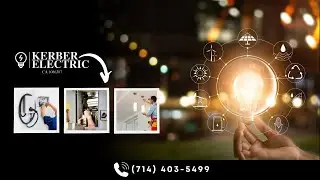 Trusted Electrician for EV Chargers, Panel Upgrades, & Lighting in Orange County | Kerber Electric