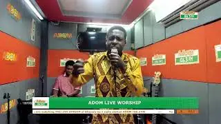 Adom Live Worship on Adom 106.3 FM with Prophet Nana Yaw Sarfo & Miss Esi Yawson. (03-02-26)