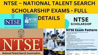 NTSE – NATIONAL TALENT SEARCH SCHOLARSHIP EXAMS - FULL DETAILS