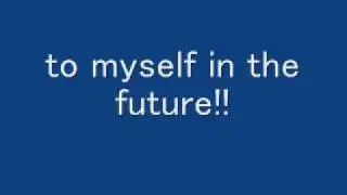 to myself in the future/Jr.monster