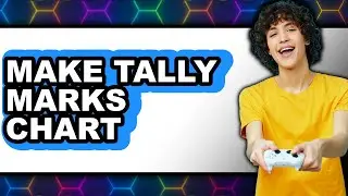 How to Make Tally Marks Chart (UPDATED 2025)