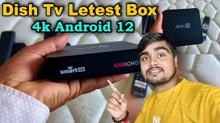Dish D2h Android 4K Box | Dish Tv 4K Box | Dish Tv D2h New Box Lunch 4K | dish Tv Letest Box Android